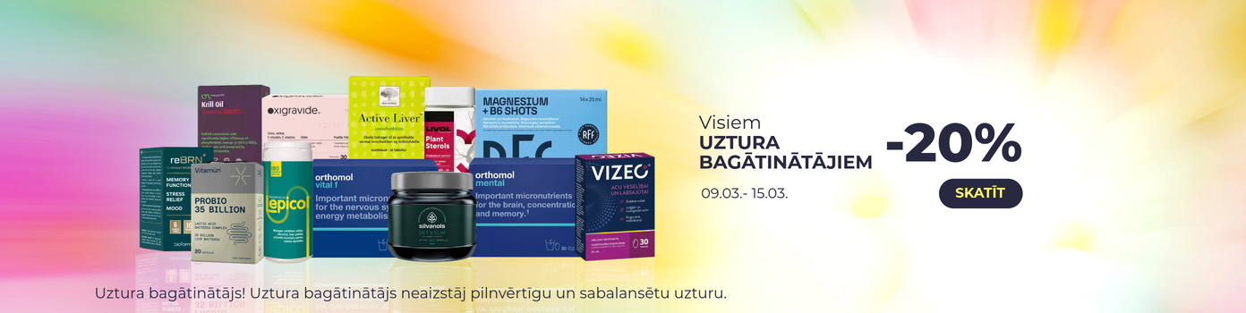 Atlaides vismaz -20% Uztura bagātinātājiem.