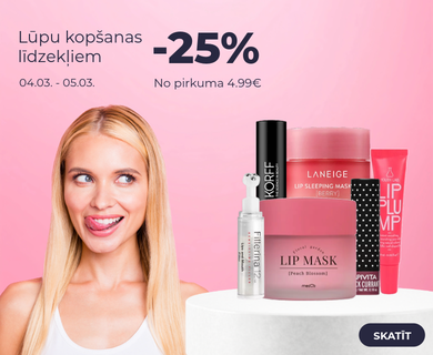 -25% Lūpu kopšanas kosmētikai no 4,99 Euro